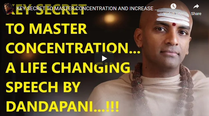 KEY SECRET TO MASTER CONCENTRATION AND INCREASE WILL POWER \\ – DANDAPANI MOTIVATIONAL SPEECH